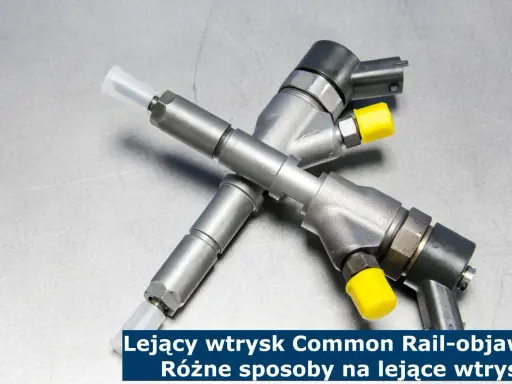 Lejący wtryskiwacz benzyny? Poznaj objawy i uniknij drogiej awarii!