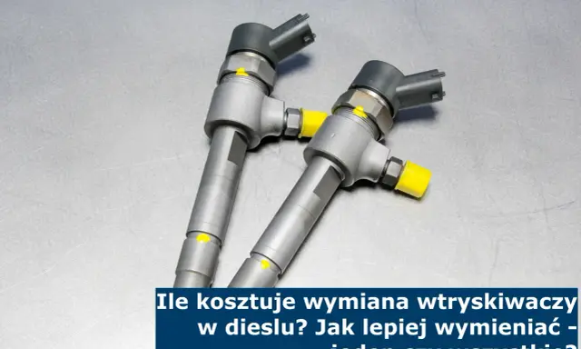 Ile kosztuje wymiana wtryskiwaczy diesel? Nie daj się zaskoczyć!